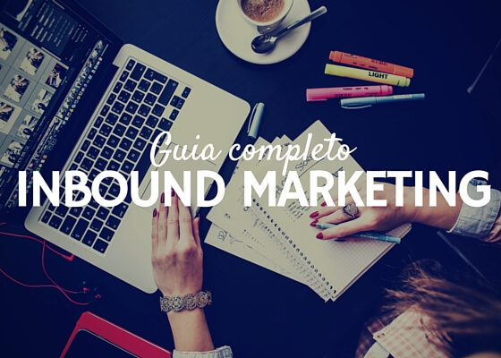 Inbound Marketing o que é